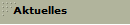 Aktuelles