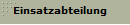 Einsatzabteilung